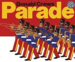 Donald Crews - Parade, Häftad