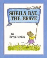 Kevin Henkes - Sheila Rae, the Brave, Inbunden