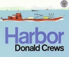 Donald Crews - Harbor, Häftad