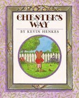 Kevin Henkes - Chester's Way, Inbunden
