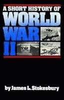 bokomslag A Short History of World War II
