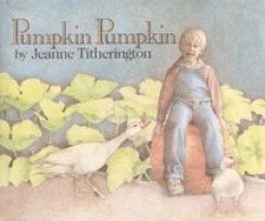 Jeanne Titherington - Pumpkin Pumpkin, Häftad