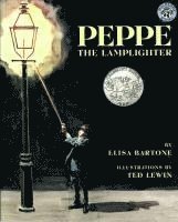 bokomslag Peppe the Lamplighter: A Caldecott Honor Award Winner