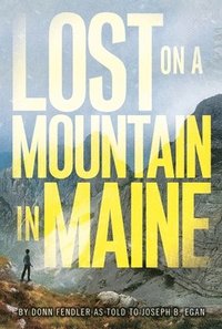 bokomslag Lost on a Mountain in Maine