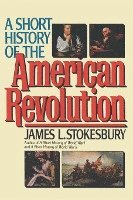 bokomslag Short History Of The American Revolution