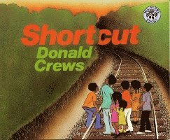 Donald Crews - Shortcut, Häftad