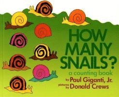 Jr. Giganti, Paul - How Many Snails?: A Counting Book, Häftad