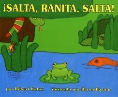 Robert Kalan - ¡Salta, Ranita, Salta!: Jump, Frog, Jump! (Spanish Edition), Häftad
