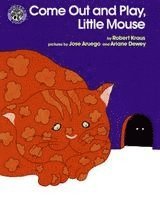 Robert Kraus - Come Out and Play, Little Mouse, Häftad