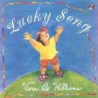 Vera B. Williams, Vera B Williams - Lucky Song, Inbunden