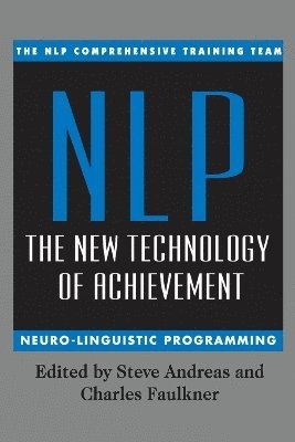 bokomslag Nlp: the New Technology of Achievement