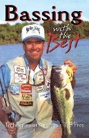 bokomslag Bassing with the Best: Techniques of America's Top Pros