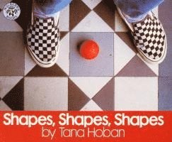 Hoban, Tana Hoban - Shapes, Shapes, Shapes, Häftad