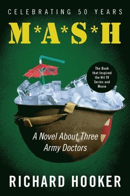 Richard Hooker - M. A. S. H., Inbunden
