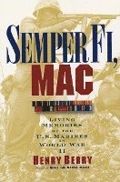 bokomslag Semper Fi, Mac: Living Memories of the U.S. Marines in WWII
