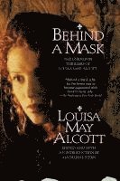 bokomslag Behind a Mask: The Unknown Thrillers of Louisa May Alcott