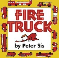 Peter Sis - Fire Truck, Inbunden