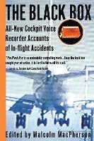 bokomslag The Black Box: All-New Cockpit Voice Recorder Accounts of In-Flight Accidents
