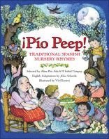 bokomslag Pio Peep! Traditional Spanish Nursery Rhymes: Bilingual English-Spanish