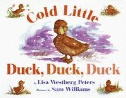 Lisa Westberg Peters - Cold Little Duck, Duck, Duck, Inbunden