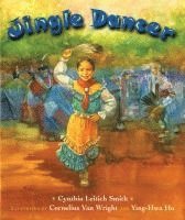 Cynthia Leitich Smith - Jingle Dancer, Inbunden