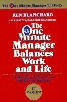 bokomslag The One Minute Manager Balances Work and Life