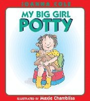 bokomslag My Big Girl Potty