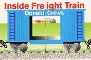 Donald Crews - Inside Freight Train, Kartonnage