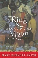 bokomslag Ring Around The Moon