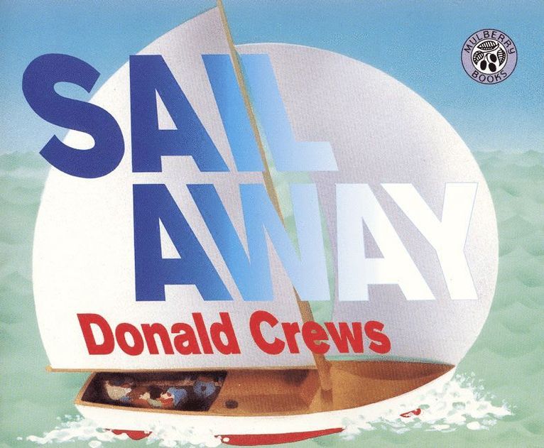 Donald Crews - Sail Away, Häftad