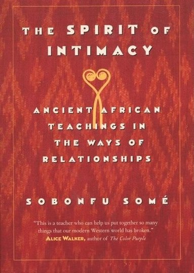 bokomslag The Spirit of Intimacy