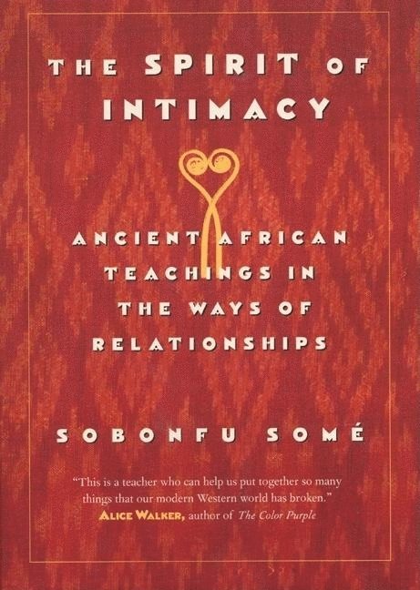 Sobonfu Some, Sobonfu E Some - The Spirit of Intimacy, Häftad