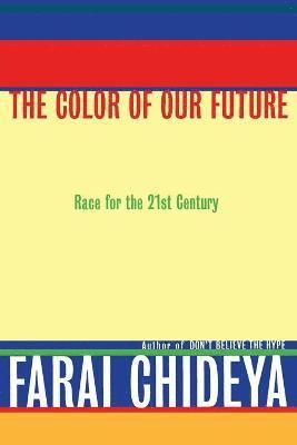 bokomslag Color Of Our Future, The