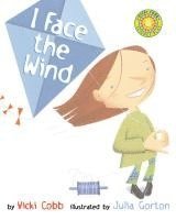 Vicki Cobb - I Face the Wind, Inbunden