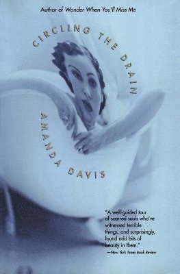 Amanda Davis - Circling the Drain, Häftad