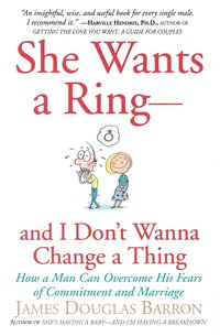 bokomslag She Wants a Ring--And I Don't Wanna Change a Thing