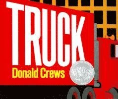 bokomslag Truck: A Caldecott Honor Award Winner