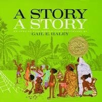 bokomslag "A Story, A Story: An African Tale Retold "