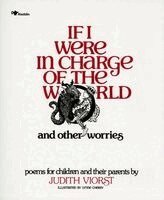 Judith Viorst - If i Were in Charge of the World and Other Worries, Häftad