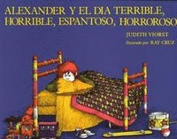 bokomslag Alexander y El Dia Terrible, Horrible, Espantoso, Horroroso