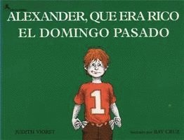 Judith Viorst, Ray Cruz - Alexander, Que Era Rico El Domingo Pasado, Häftad