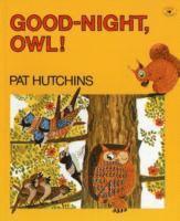 Pat Hutchins - Good-Night, Owl!, Häftad