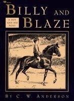 C. W. Anderson - Billy and Blaze: A Boy and His Pony, Häftad