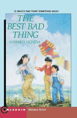 Yoshiko Uchida - Best Bad Thing, Häftad