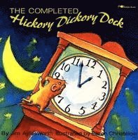 bokomslag The Completed Hickory Dickory Dock