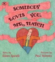 bokomslag Somebody Loves You, Mr Hatch