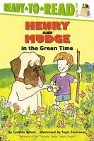 bokomslag Henry and Mudge in the Green Time