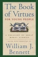 bokomslag The Book of Virtues for Young People: A Treasury of Great Moral Stories