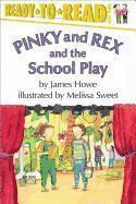 bokomslag Pinky and Rex and the School Play: Ready-To-Read Level 3