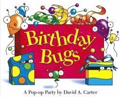 Birthday Bugs: A Pop-Up Party [With Party Hat] 1